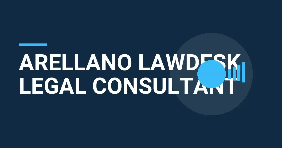 Arellano LawDesk Legal Consultant