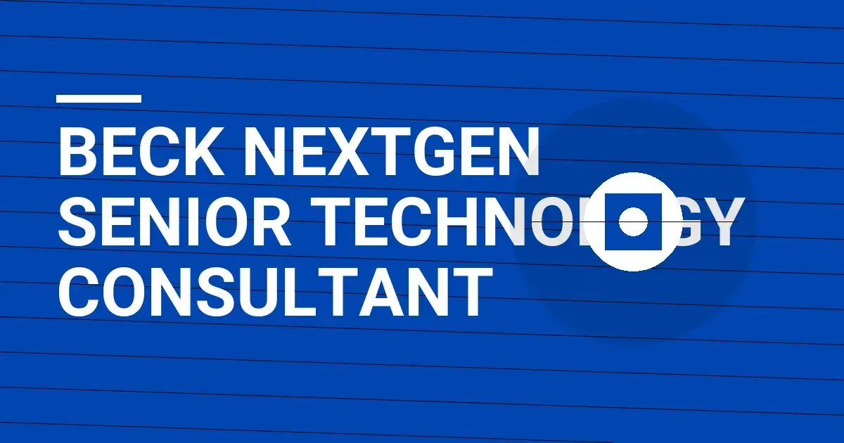 Beck NextGen Senior Technology Consultant