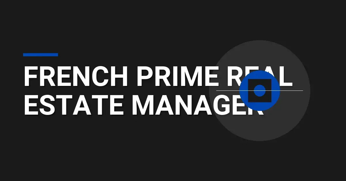 French Prime Real Estate Manager