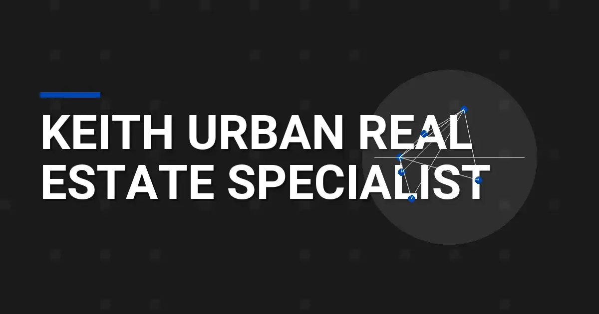 Keith Urban Real Estate Specialist