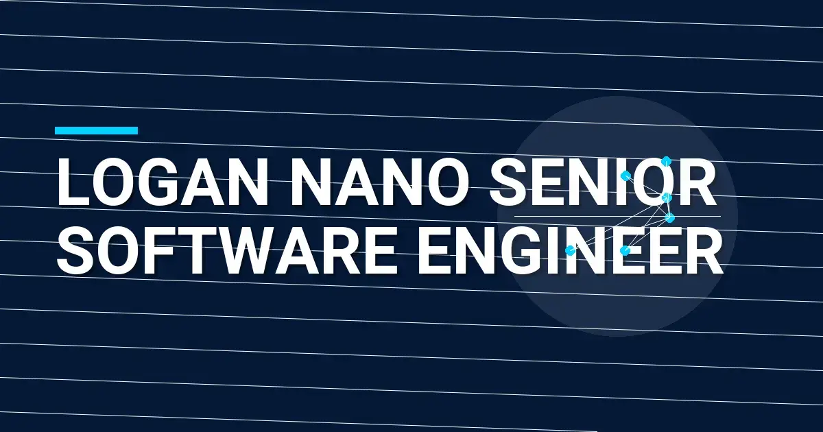 Logan Nano Senior Software Engineer