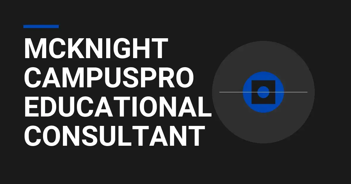 Mcknight CampusPro Educational Consultant