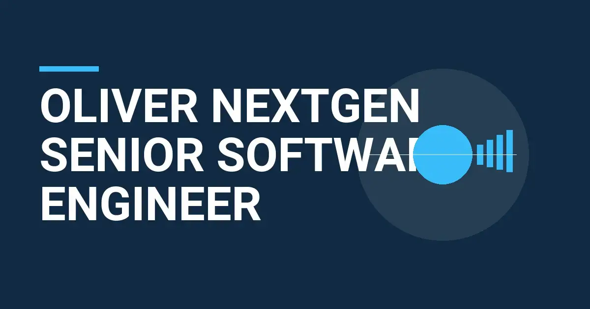 Oliver NextGen Senior Software Engineer