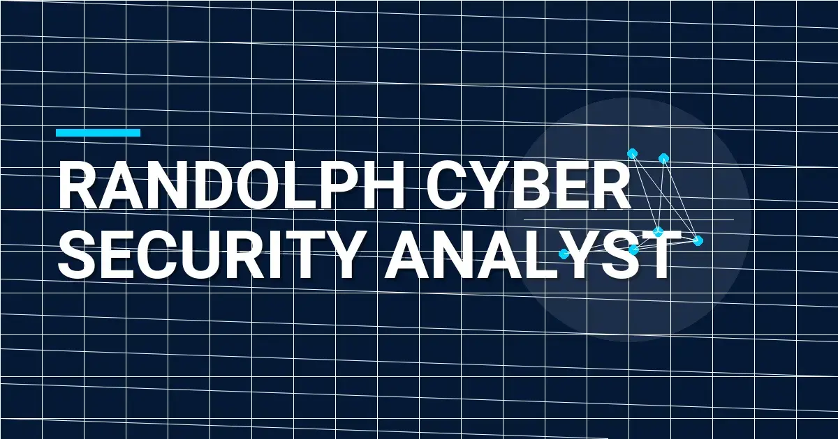 Randolph Cyber Security Analyst